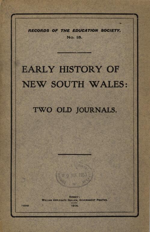 Early history of New South Wales : two old journals, being the diaries of Major H.C. Antill on the voyage to New South Wales in 1809, and on a trip across the Blue Mountains in 1815
