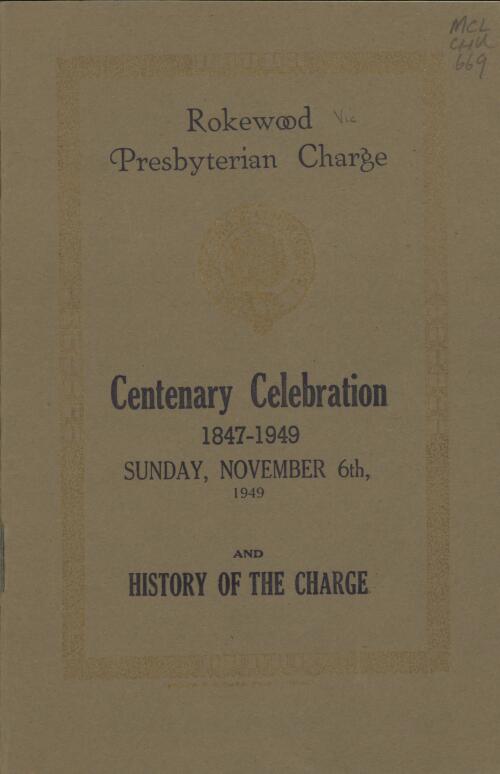 Rokewood Presbyterian Charge centenary celebration 1847-1949, Sunday November 6th, 1949 : and history of the Charge
