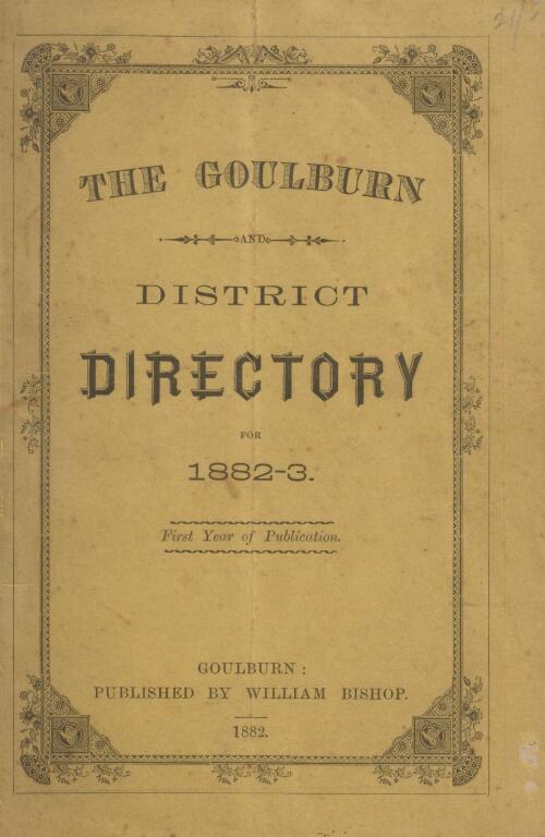 The Goulburn and district directory for 1882-3