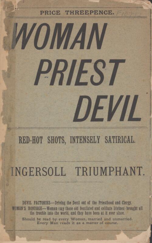 Woman, priest and devil : the keenest satires of the day / by Colonel Ingersoll