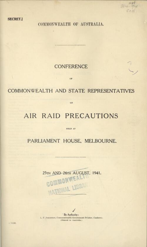 Conference of Commonwealth and state Representatives on air raid precautions, held at Parliament House, Melbourne, 25th and 26th August, 1941