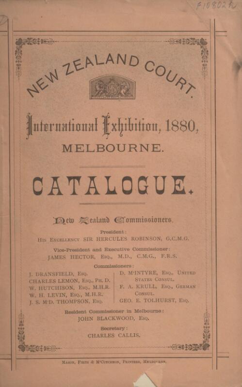 Catalogue of exhibits : New Zealand Court, International Exhibition, 1880, Melbourne