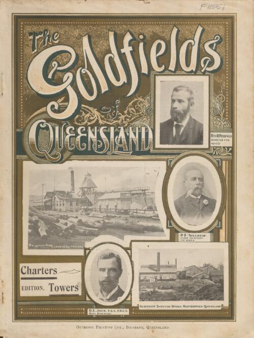 The goldfields of Queensland. Charters Towers goldfield / by Wm. Lees