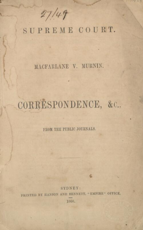 Supreme court. Macfarlane v. Murnin : correspondence, &c., from the public journals