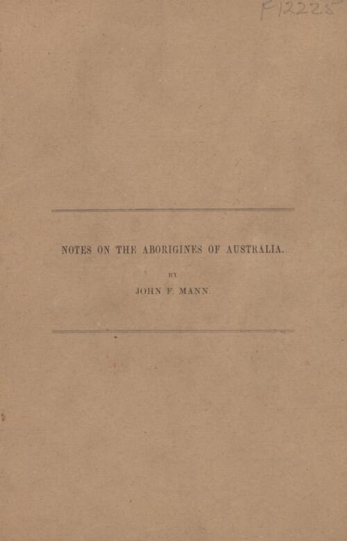 Notes on the Aborigines of Australia / by John F. Mann
