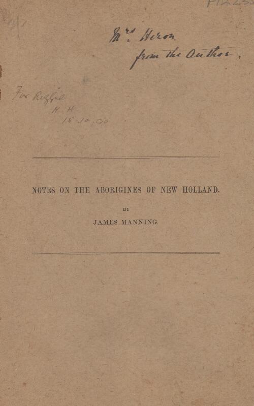 Notes on the aborigines of New Holland / by James Manning