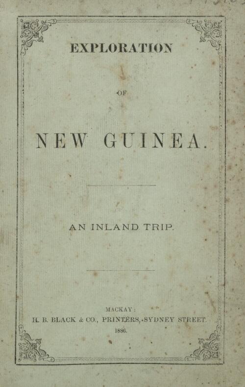 Exploration of New Guinea : an inland trip