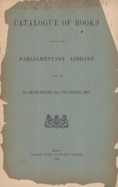 Catalogue of books added to the Parliamentary Library during the quarter ended