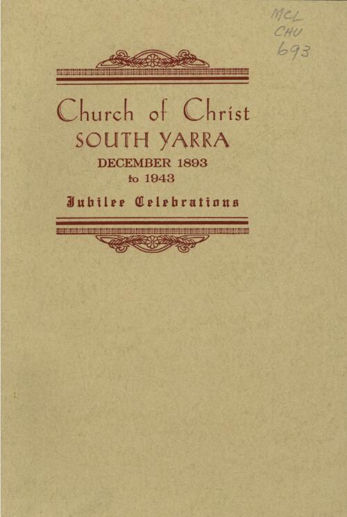 Church of Christ, South Yarra Victoria : December 1893 to 1943