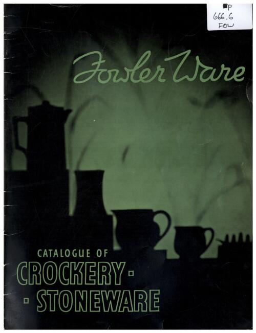 Fowler ware : catalogue of crookery and stoneware