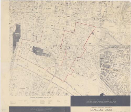 Glasgow Cross : comprehensive redevelopment area number 29 : land use and conditional analysis map / Corporation of the City of Glasgow, Town and Country Planning (Scotland) Acts 1947-59 ; A.G. Jury, F.R.I.A.S., City Architect and Planning Officer, Architectural and Planning Department, Planning Division