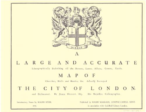 A large and accurate map of the city of London : ichnographically describing all the streets, lanes, alleys, courts, yards, churches, halls and houses, &c. / actually surveyed and delineated by John Ogilby, esq., His Majesties Cosmographer