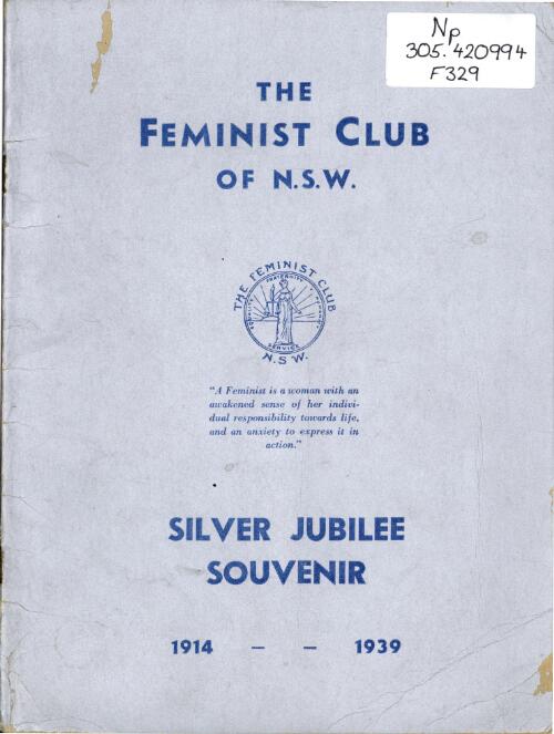 The Feminist Club of N.S.W. : silver jubilee souvenir, 1914-1939