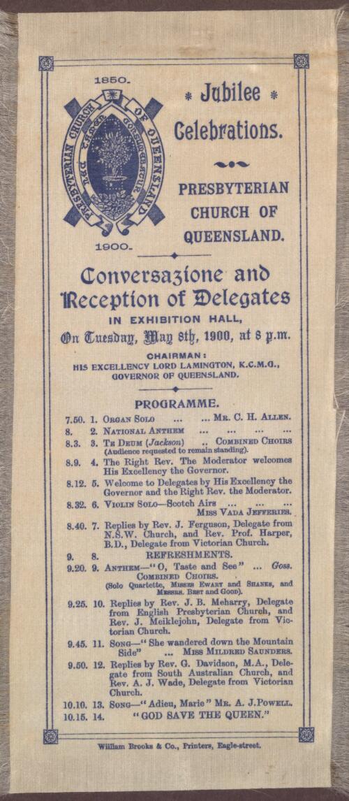 Jubilee celebrations, Presbyterian Church of Queensland, 1850-1900 : conversazione and reception of delegates in Exhibition Hall, on Tuesday, May 8th, 1900 at 8 p.m