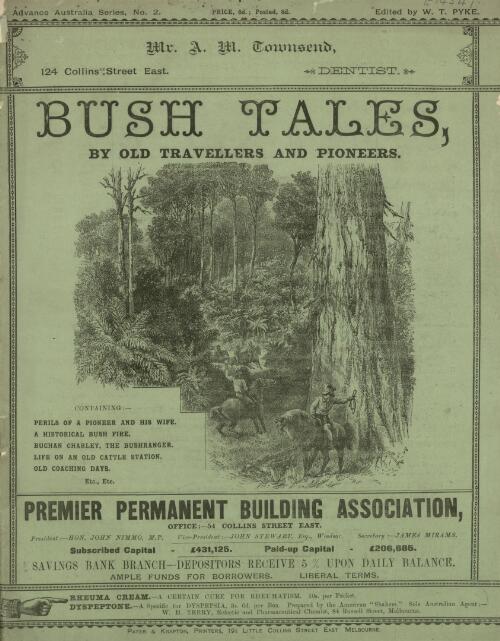 Bush tales by old travellers and pioneers / edited by W.T. Pyke