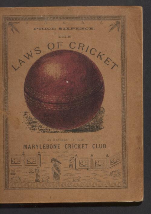 The laws of cricket / as revised by the Marylebone Club ... together with the scores of all the intercolonial matches, Victoria v. N.S. Wales .. from their commencement in 1856 up to 1875 ; by F. J. Ironside ; Also hints on batting and bowling by Grace and Southerton