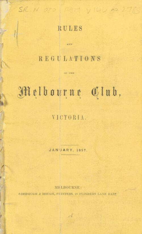Rules and regulations of the Melbourne Club, Victoria