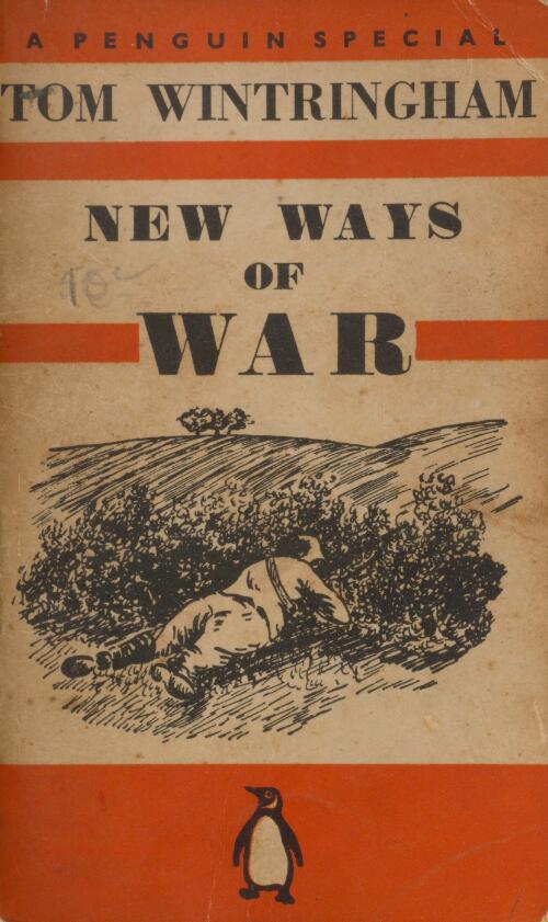 New ways of war / by Tom Wintringham