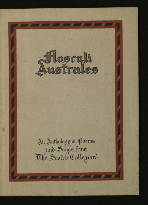 Flosculi Australes : an anthology of poems and songs from "The Scotch collegian"