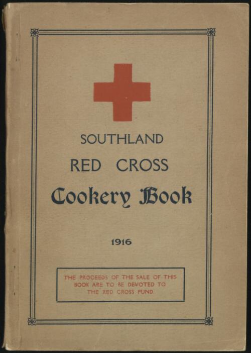 Southland Red Cross cookery book, 1916