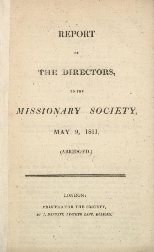 Report of the directors to the Missionary Society, May 9, 1811 (abridged)