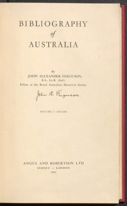 Bibliography of Australia / by John Alexander Ferguson