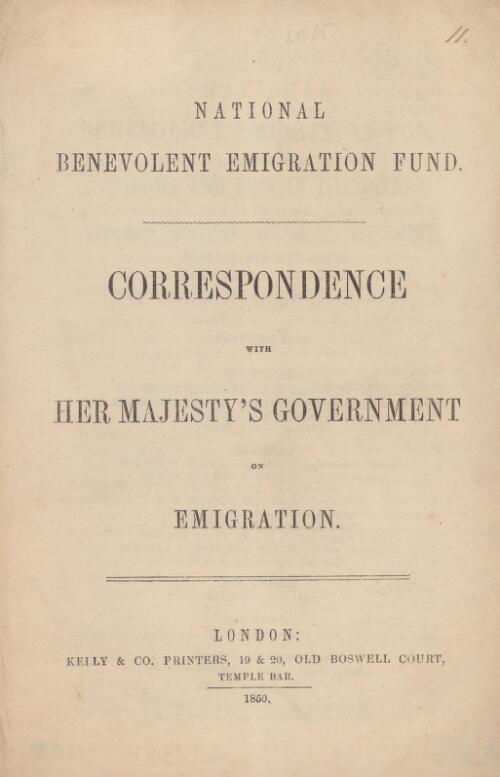 Correspondence with Her Majesty's Government on emigration / National Benevolent Emigration Fund