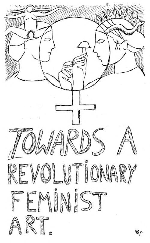 Towards a revolutionary feminist art / Monica Sjoo, Liz Moore, Ann Berg