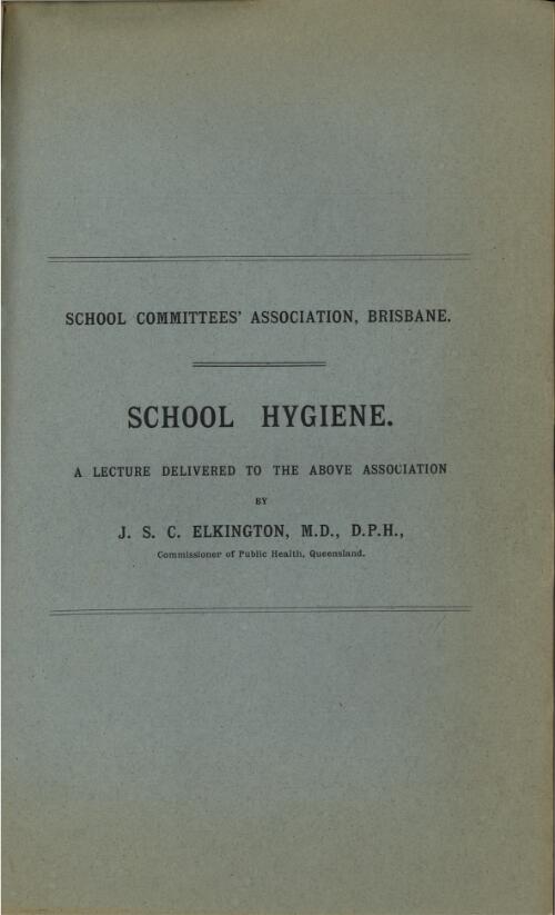 School hygiene / J.S.C. Elkington