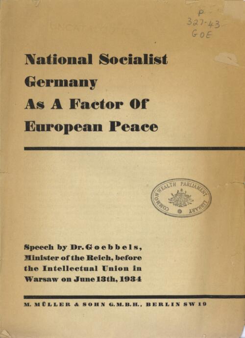 National Socialist Germany as a factor of European peace / speech by Dr Goebbels, Minister of the Reich