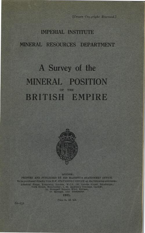 A survey of the mineral position of the British Empire / Imperial Institute, Mineral Resources Department
