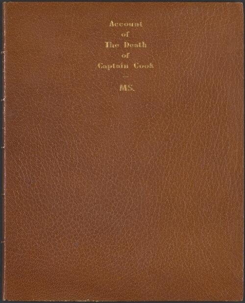 Account of the death of James Cook, 1779 [manuscript]