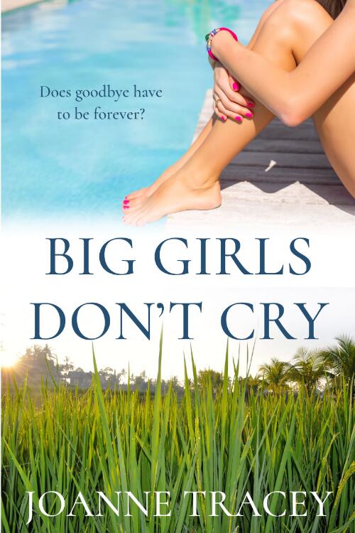 Big girls don't cry / Joanne Tracey