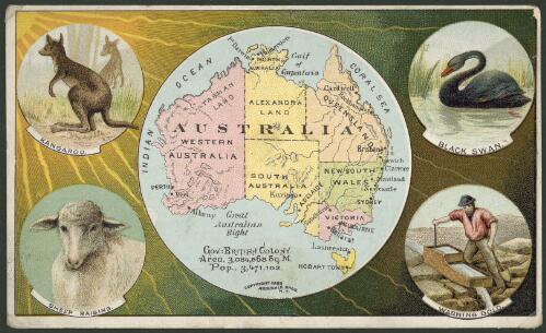 Australia : Gov.: British colony. Area, 3,084,568 Sq. M. Pop., 3,471,102 [trade card]
