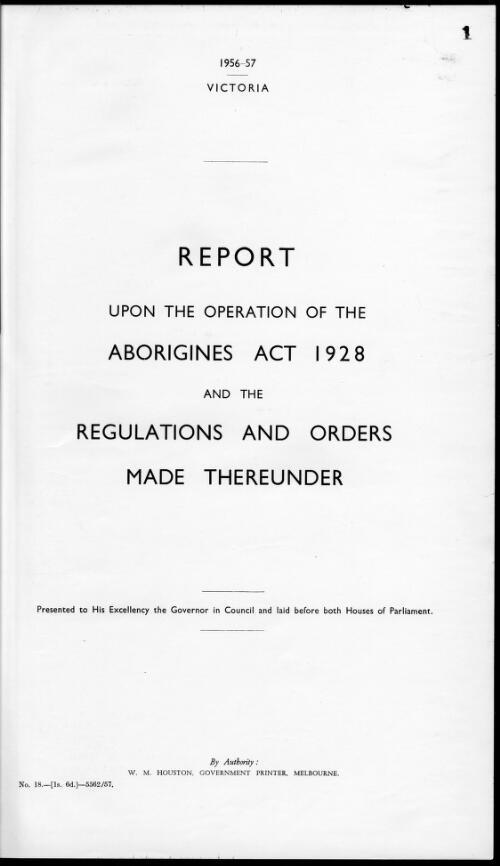 Report upon the operation of the Aborigines Act 1928 and the regulations and orders made thereunder