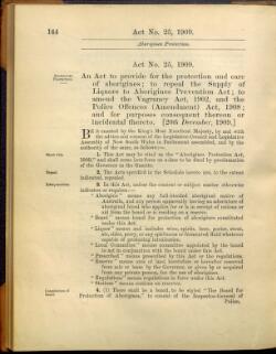 The 1909 Aboriginal Protection Act: A Legacy of Dispossession and Control