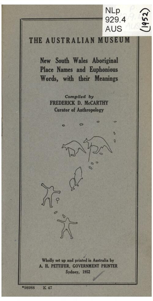 New South Wales Aboriginal place names and euphonious words, with their meanings / compiled by Frederick D. McCarthy