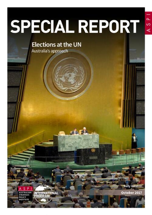 Elections at the UN : Australia's approach / Sally Weston