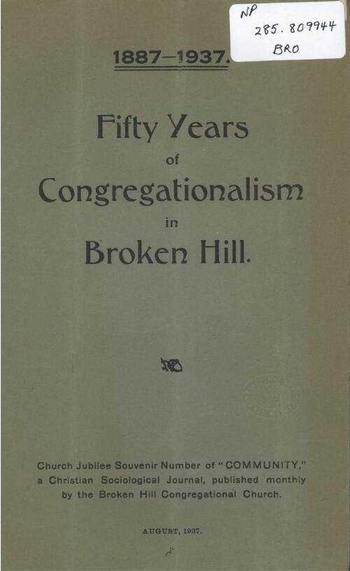 Fifty years of Congregationalism in Broken Hill : 1887-1937