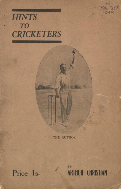 Hints to cricketers / by Arthur Christian