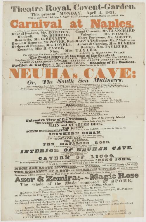 This present Monday, April 4, 1831 will be performed, 14th time, a new play (interspersed with music) to be called The carnival at Naples ... : after which will be produced a new melo-drama to be called Neuha's cave, or The south sea mutineers