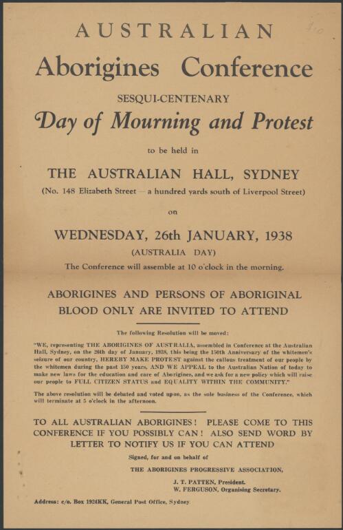 Australian Aborigines Conference : sesqui-centenary Day of Mourning and Protest to be held in the Australian Hall, Sydney ... on Wednesday, 26th January 1938 (Australia Day) ... : Aborigines and persons of Aboriginal blood only are invited to attend