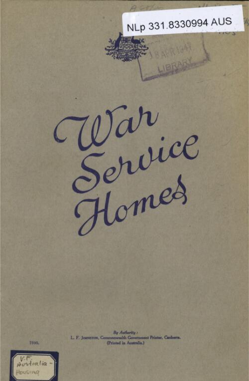 An outline of the provisions of the War Service Homes Act, 1918-1946 : for the information of intending applicants / issued by the War Service Homes Commission