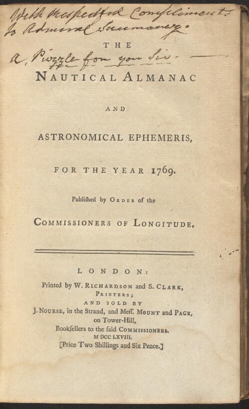 The nautical almanac and astronomical ephemeris, for the year 1769 / published by order of the Commissioners of Longitude