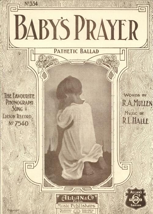 Baby's prayer : pathetic ballad / words by R.A. Mullen ; music by R.L. Halle
