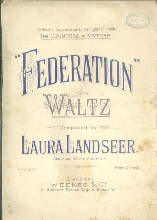 Federation waltz / composed by Laura Landseer
