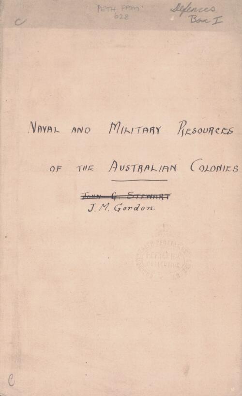 The naval and military resources of the Australian colonies / [J.M. Gordon]