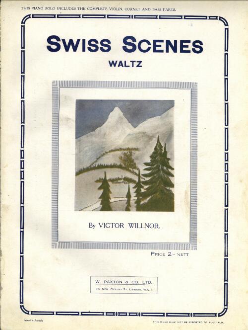Swiss scenes : waltz / by Victor Willnor