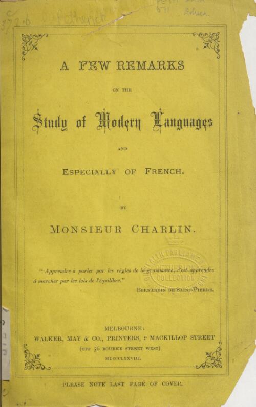 A few remarks on the study of modern languages and especially of French / by Monsieur Charlin
