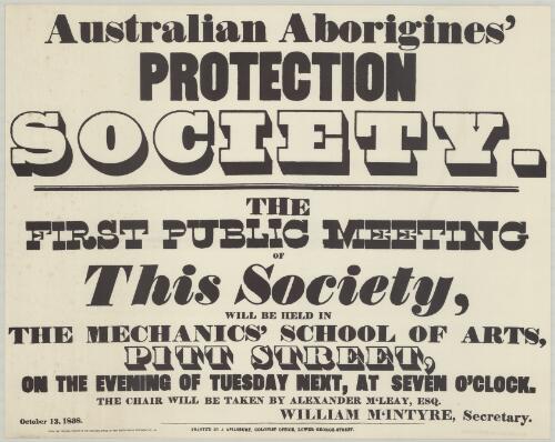 Australian Aborigines' Protection Society : the first public meeting of this Society will be held in the Mechanics' School of Arts